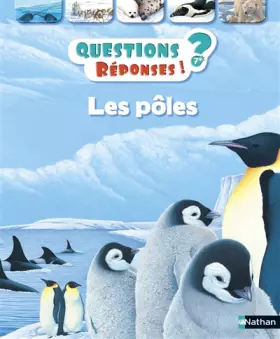 Couverture du produit · Les pôles - Questions/Réponses - doc dès 7 ans (13)