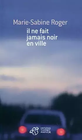Couverture du produit · Il ne fait jamais noir en ville