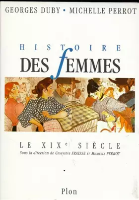 Couverture du produit · Histoire des femmes. Tome IV. XIXe siècle