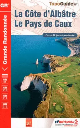 Couverture du produit · PAYS DE CAUX COTE D'ALBATRE 2012 - 76 -GR21-GR211 - 202