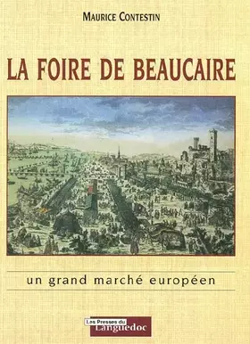 Couverture du produit · la foire de beaucaire