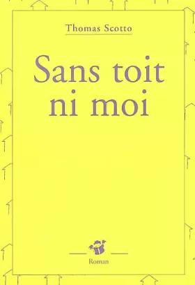 Couverture du produit · Sans toit ni moi