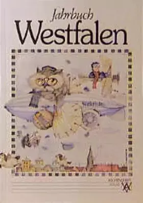 Couverture du produit · Jahrbuch Westfalen: Die neue Ausgabe 2000 mit zwei reizvollen Schwerpunktthemen zur Landschaft, Geschichte und Kultur Westfalen