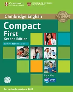 Couverture du produit · Compact First Student's Book with Answers with CD-ROM
