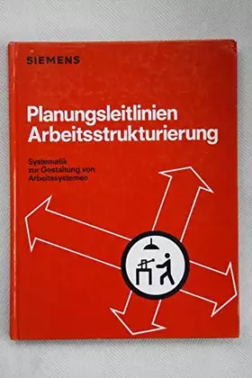 Couverture du produit · Planungsleitlinien Arbeitsstrukturierung. Systematik zur Gestaltung von Arbeitssystemen