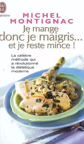 Couverture du produit · Je mange donc je maigris... et je reste mince !