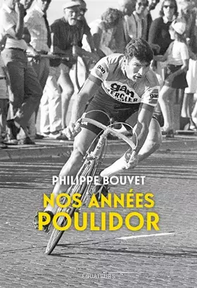 Couverture du produit · Nos années Poulidor