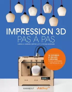 Couverture du produit · Impression 3D pas à pas