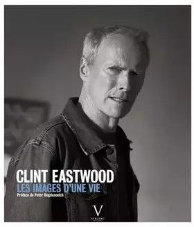 Couverture du produit · Clint Eastwood, les images d'une vie