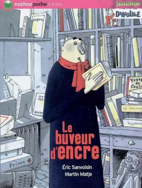 Couverture du produit · Le Buveur d'encre