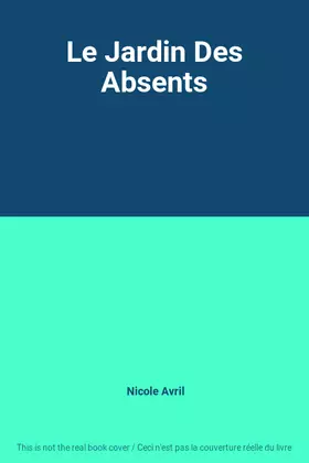 Couverture du produit · Le Jardin Des Absents