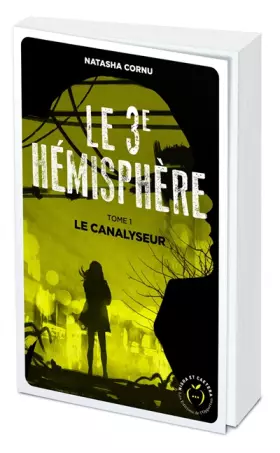 Couverture du produit · Le troisième hémisphère - tome 1 Le canalyseur