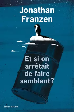 Couverture du produit · Et si on arrêtait de faire semblant ?