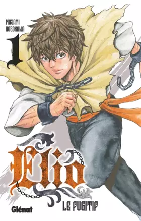 Couverture du produit · Elio le fugitif - Tome 01