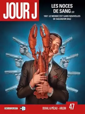 Couverture du produit · Jour J T47 - Les Noces de Sang 2/2