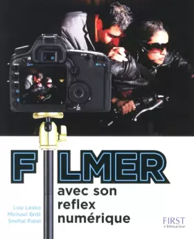 Couverture du produit · Filmer avec son reflex numérique