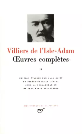 Couverture du produit · Villiers de l'Isle-Adam : Oeuvres complètes, tome 2