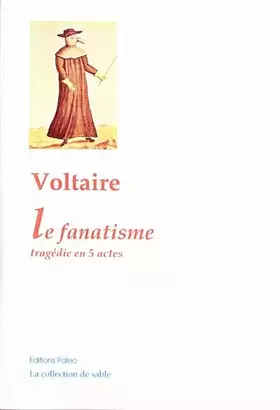 Couverture du produit · Le fanatisme: Tragédie en 5 actes