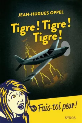 Couverture du produit · Tigre ! Tigre ! Tigre !