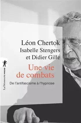 Couverture du produit · Une vie de combats: De l'antifascisme à l'hypnose
