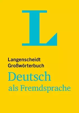 Couverture du produit · Langenscheidt Großwörterbuch Deutsch als Fremdsprache - Buch mit Online-Anbindung: Deutsch-Deutsch (Langenscheidt Großwörterbüc