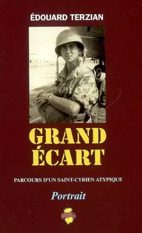 Couverture du produit · Grand écart: Parcours d'un Saint-Cyrien atypique