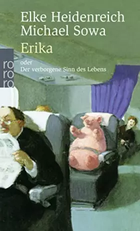 Couverture du produit · Erika: oder Der verborgene Sinn des Lebens