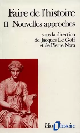 Couverture du produit · Faire de l'histoire. Tome 2, nouvelles approches