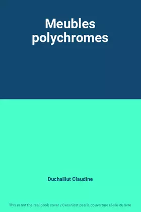 Couverture du produit · Meubles polychromes