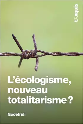 Couverture du produit · L'écologisme, nouveau totalitarisme ?