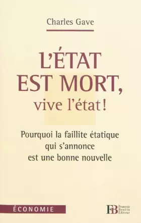 Couverture du produit · L'Etat est mort! Vive l'état