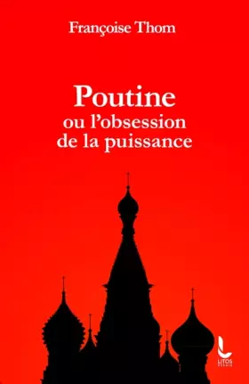Couverture du produit · Poutine ou l'obsession de la puissance