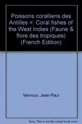 Couverture du produit · Poissons coralliens des Antilles (Faune & flore des tropiques)
