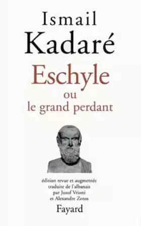 Couverture du produit · Eschyle ou le grand perdant