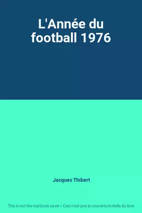 Couverture du produit · L'Année du football 1976