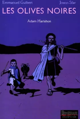 Couverture du produit · Les Olives noires, tome 2 : Adam Harishon