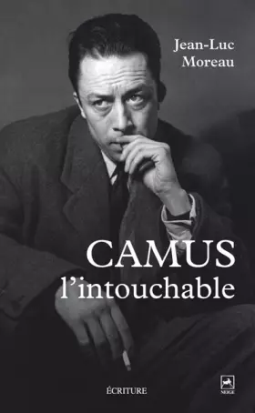 Couverture du produit · Camus l'intouchable : Polémiques et complicités
