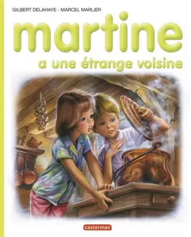 Couverture du produit · Martine a une étrange voisine