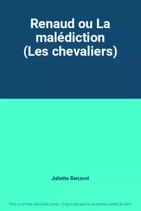 Couverture du produit · Renaud ou La malédiction (Les chevaliers)