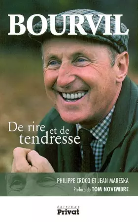 Couverture du produit · Bourvil : De rire et de tendresse