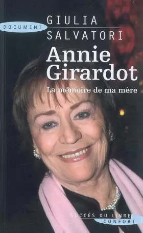 Couverture du produit · Annie Girardot: La mémoire de ma mère