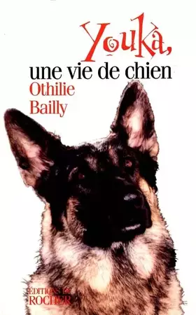 Couverture du produit · Youka : Une vie de chien