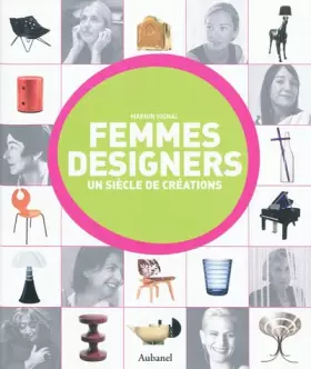 Couverture du produit · Femmes designers : Un siècle de créations