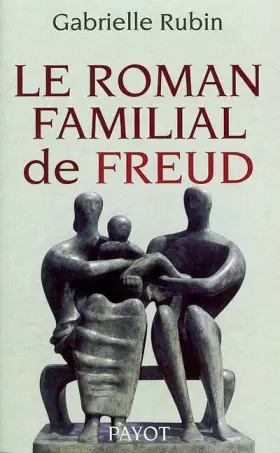 Couverture du produit · Le Roman familial de Freud