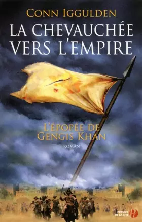 Couverture du produit · La Chevauchée vers l'empire