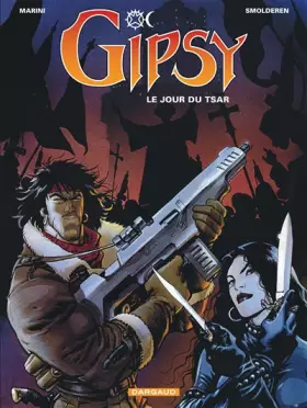 Couverture du produit · Gipsy - tome 3 - Jour du Tsar (Le)