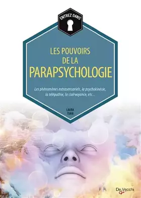 Couverture du produit · Les pouvoirs de la parapsychologie : Les phénomènes extrasensoriels, la psychokinésie, la télépathie, la clairvoyance, etc.