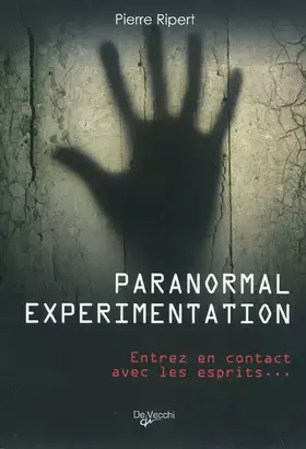 Couverture du produit · Paranormal experimentation : Entrez en contact avec les esprits