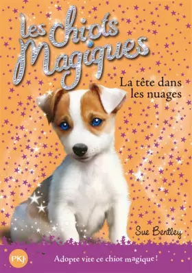 Couverture du produit · 3. Les chiots magiques : La tête dans les nuages