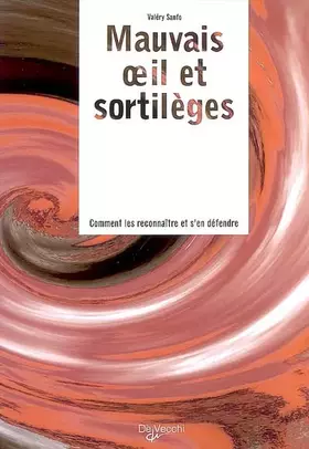 Couverture du produit · Mauvais oeil et sortilèges: Comment les reconnaître et s'en défendre